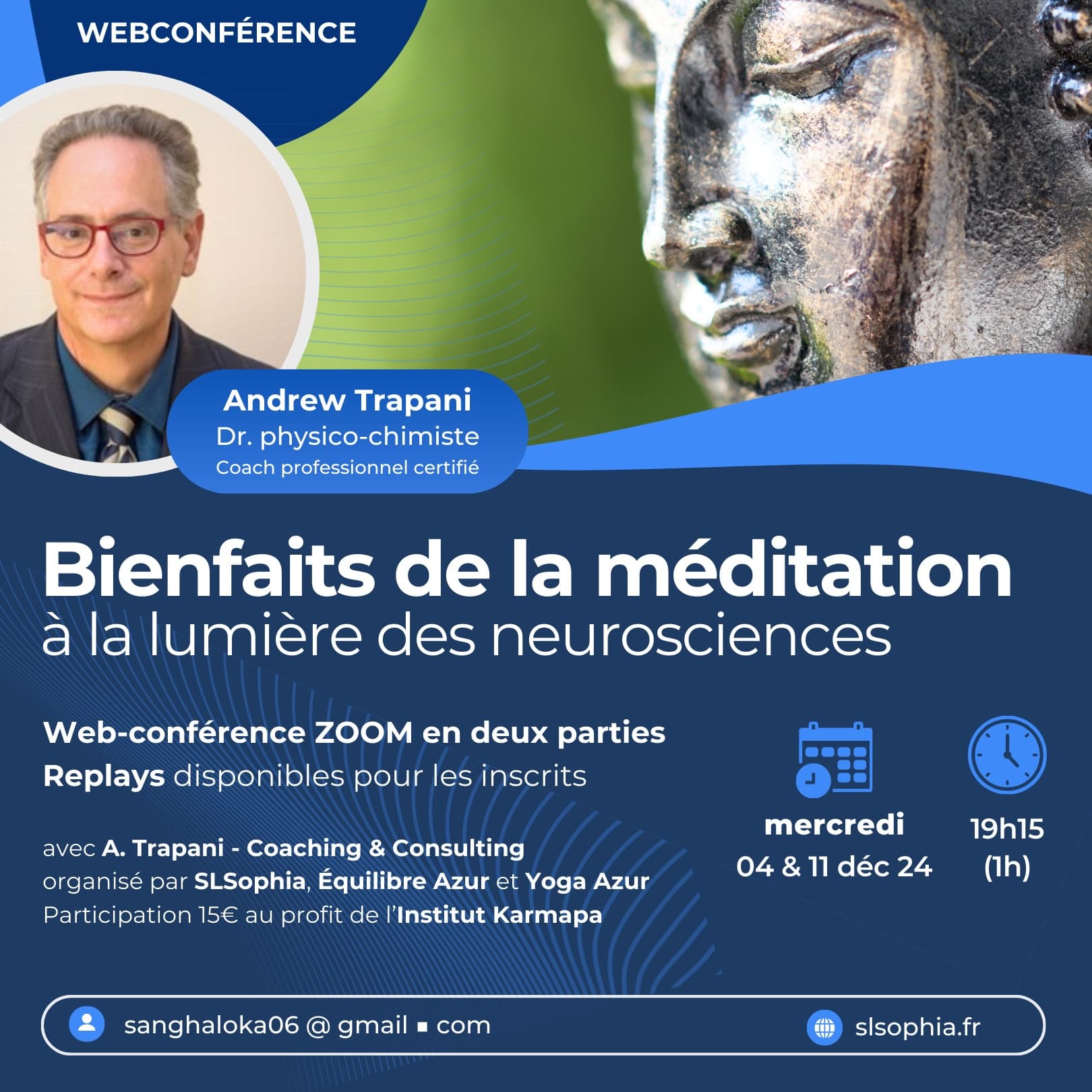 Conférences en ligne sur le thème des Bienfaits de la méditation à la lumière des neurosciences avec ndrew Trapan